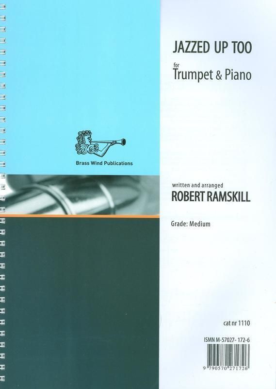 JAZZED UP TOO Trumpet - Robert Ramskill JAZZED UP TOO Trumpet - Robert Ramskill