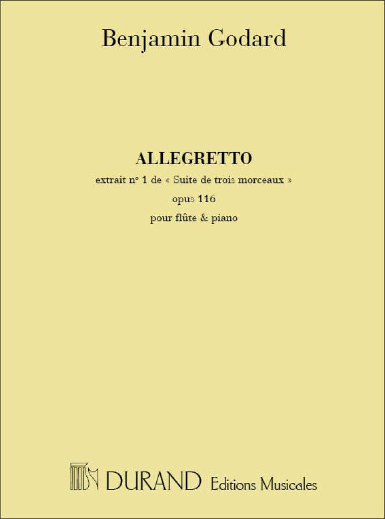 SUITE DE TROIS MORCEAUX OP 116 No 1 Allegretto - Benjamin Godard