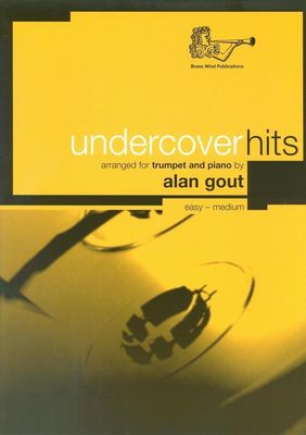 UNDERCOVER HITS for Trumpet and Piano -Alan Gout