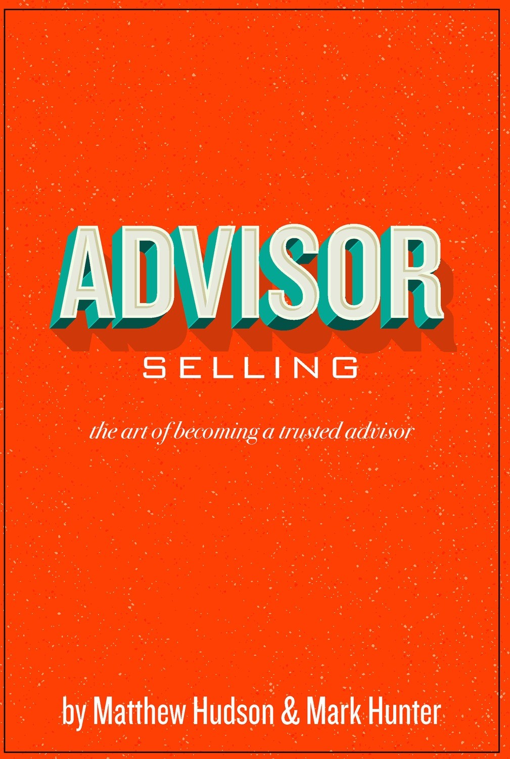 Advisor Selling