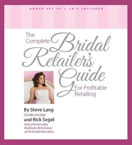 The Complete Bridal Retailer’s Guide to Profitable Retailing