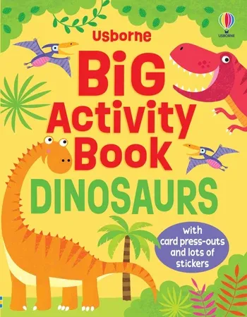 Big Activity Book - Usborne, Theme: Dinosaurs