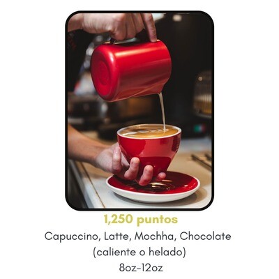 Puntos Lealtad Promo (8 - 12 Oz.) Capuccino, Latte, Mochha, Chocolate (Caliente - Helado)