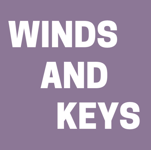 Winds and Keys (Nov. 9, 2019) Winds and Keys (Nov. 9, 2019)