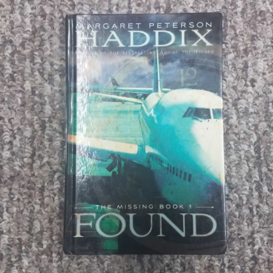 The Missing: Found by Margaret Peterson Haddix