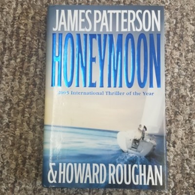 Honeymoon by James Patterson &amp; Howard Roughan