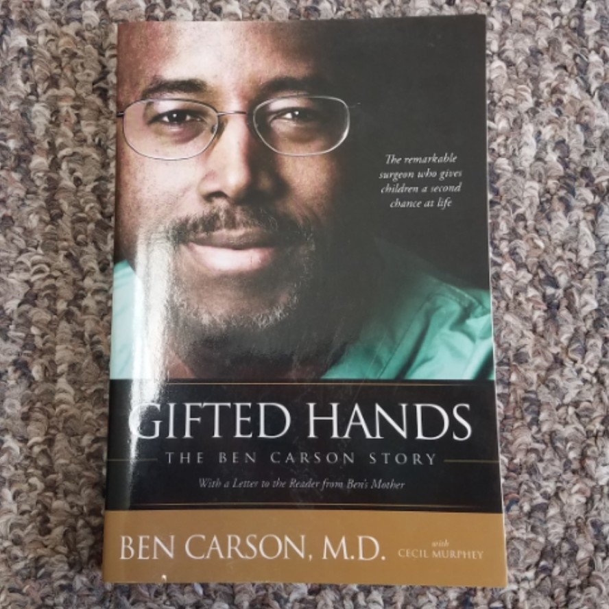 Gifted Hands by Ben Carson, M.D.