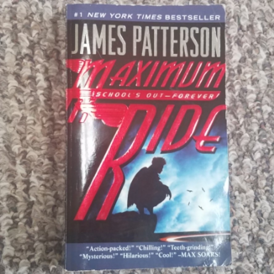 Maximum Ride: School's Out - Forever by James Patterson