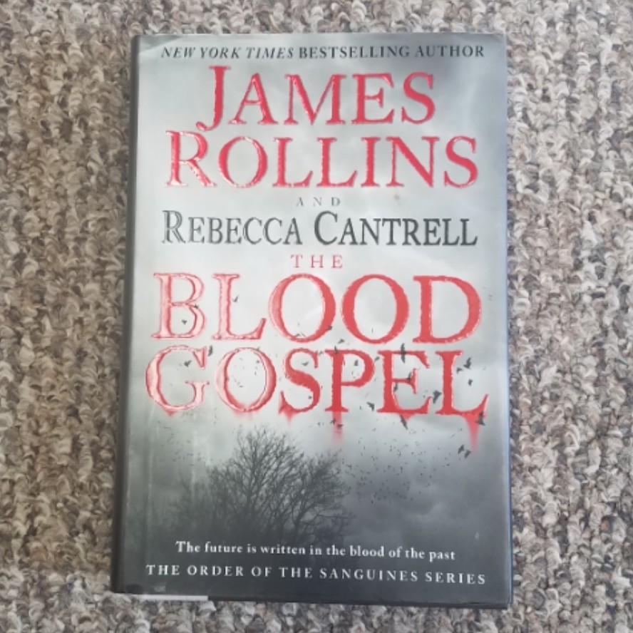 The Blood Gospel by James Rollins and Rebecca Cantrell