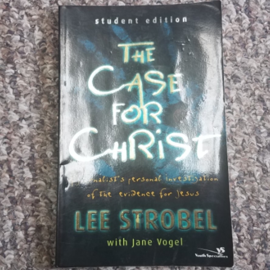 The Case for Christ by Lee Strobel - Student Edition