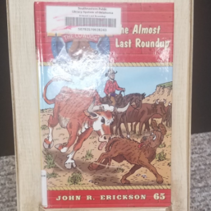 Hank the Cowdog: The Almost Last Roundup by John R. Erickson.