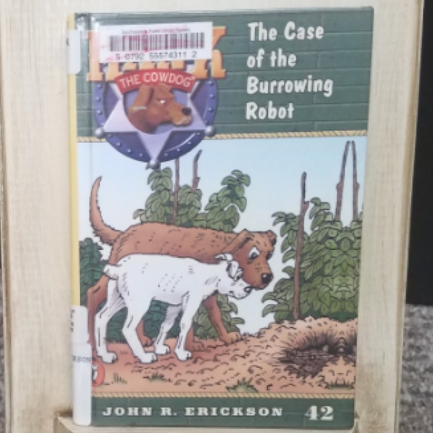 The Case of the Burrowing Robot by John R. Erickson