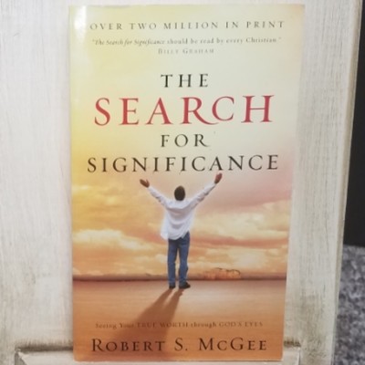 The Search for Significance by Robert S. McGee