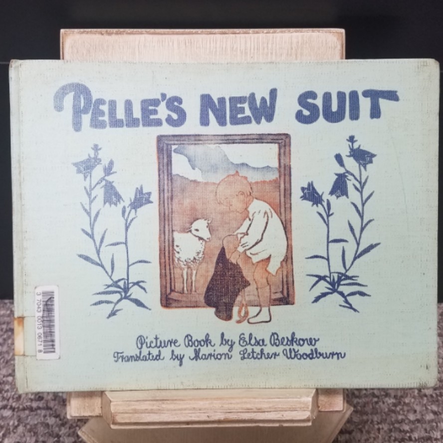 Pelle's New Suit by Elsa Beskow and Slarion Letcher Woodburn