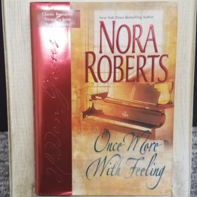 Once More with Feeling by Nora Roberts