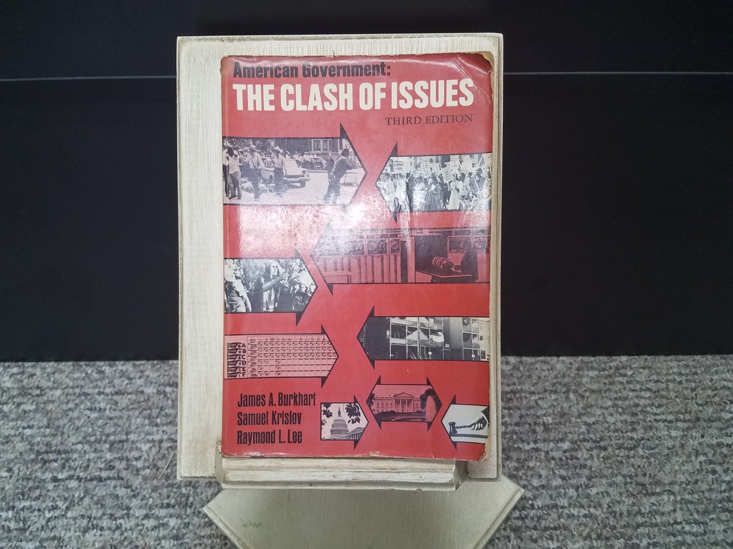 The Clash of Issues by James A. Burkhart, Samuel Krislov, and Raymond L. Lee