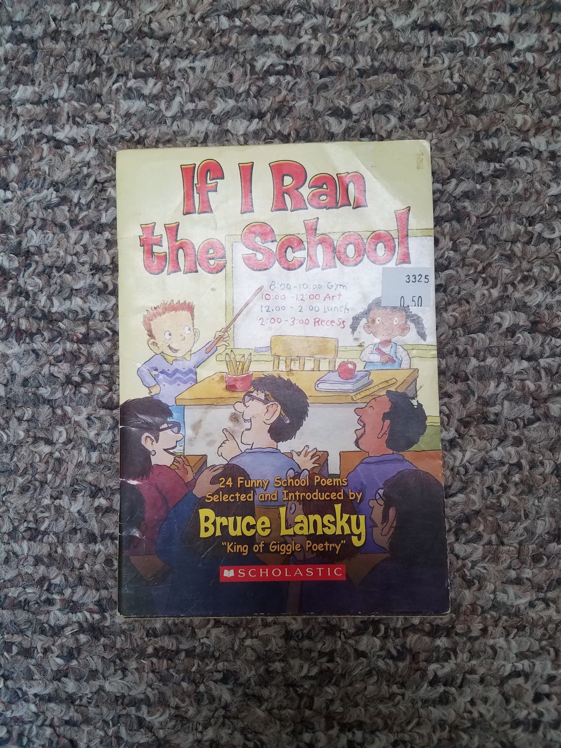 If I ran the School by Bruce Lansky
