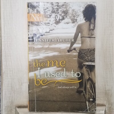 The Me I Used to Be by Jennifer Archer