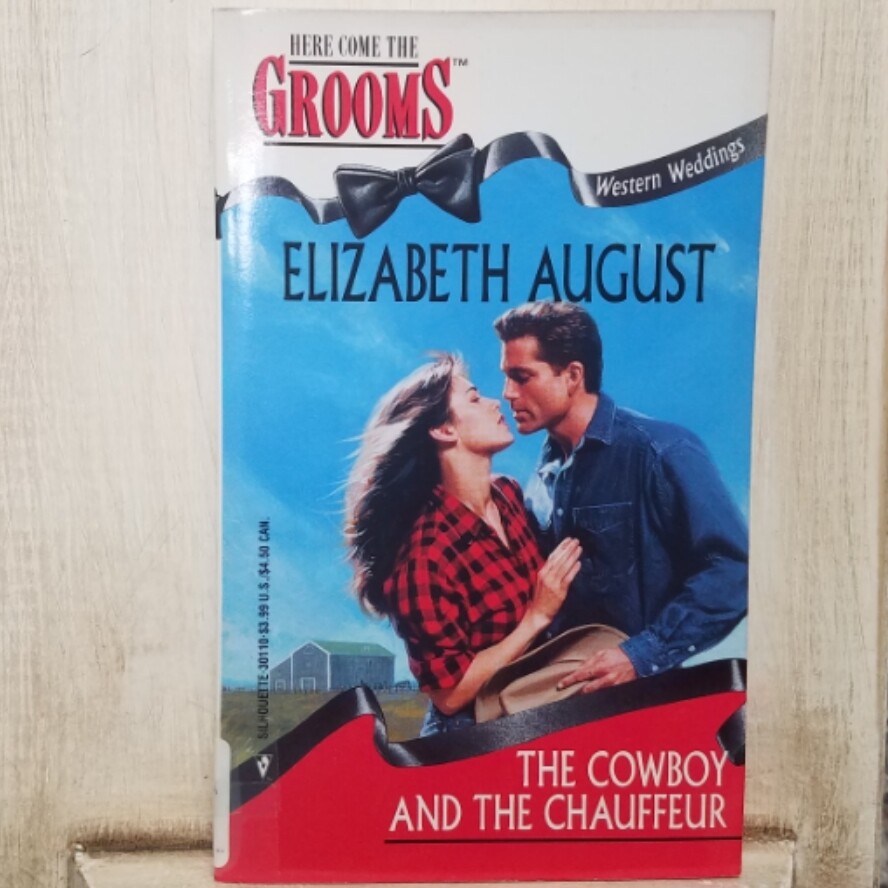 The Cowboy and the Chauffeur by Elizabeth August
