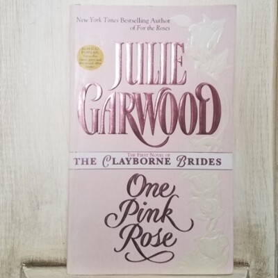One Pink Rose by Julie Garwood