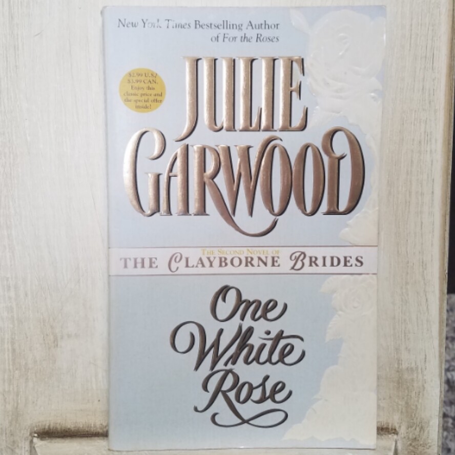 One White Rose by Julie Garwood