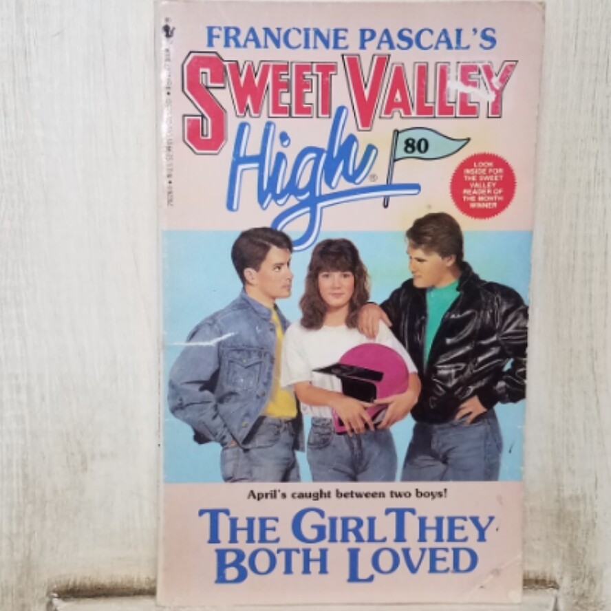 Sweet Valley High: The Girl They Both Loved by Francine Pascal