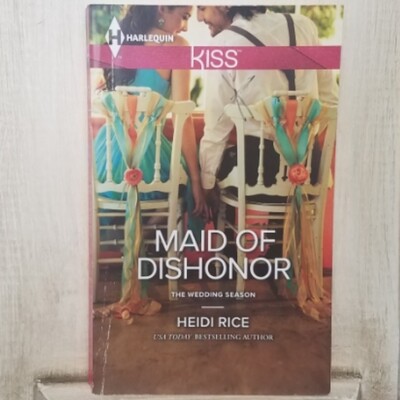 The Wedding Season: Maid of Dishonor by Heidi Rice