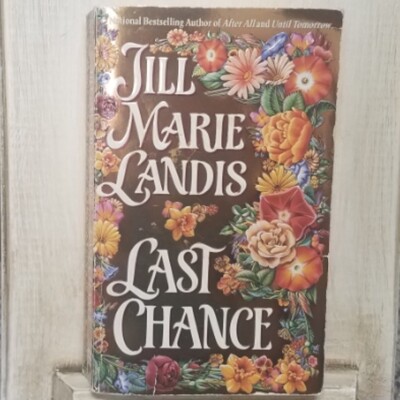 Last Chance by Jill Marie Landis