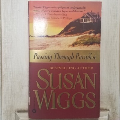 Passing through Paradise by Susan Wiggs