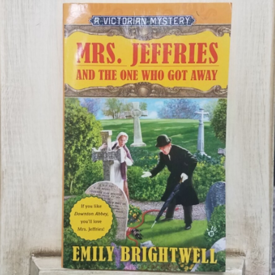 Mrs. Jeffries and The One Who Got Away by Emily Brightwell