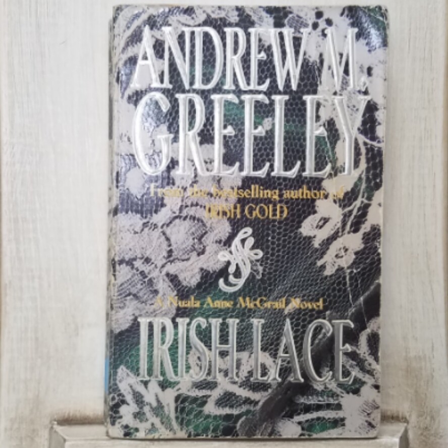 Irish Lace by Andrew Greeley