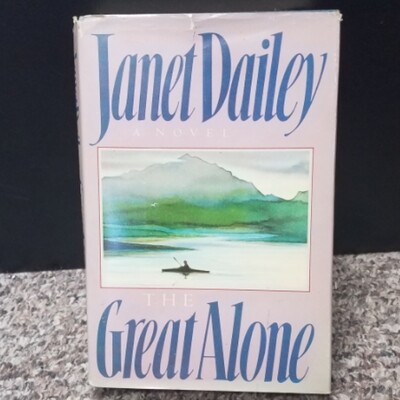 The Great Alone by Janet Dailey