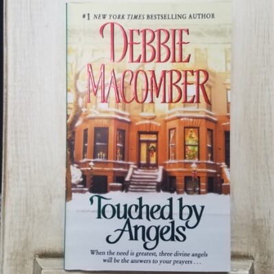 Touched by Angels by Debbie Macomber
