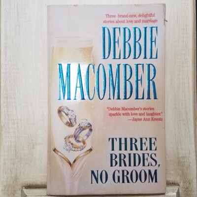 Three Brides, No Groom by Debbie Macomber