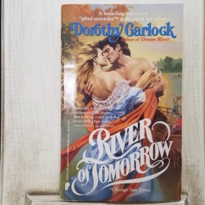 River of Tomorrow by Dorothy Garlock
