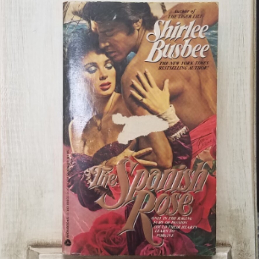 The Spanish Rose by Shirlee Busbee