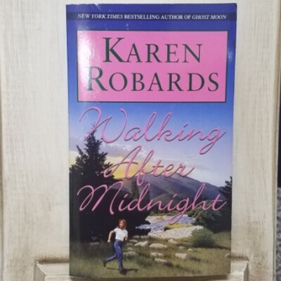 Walking After Midnight by Karen Robards