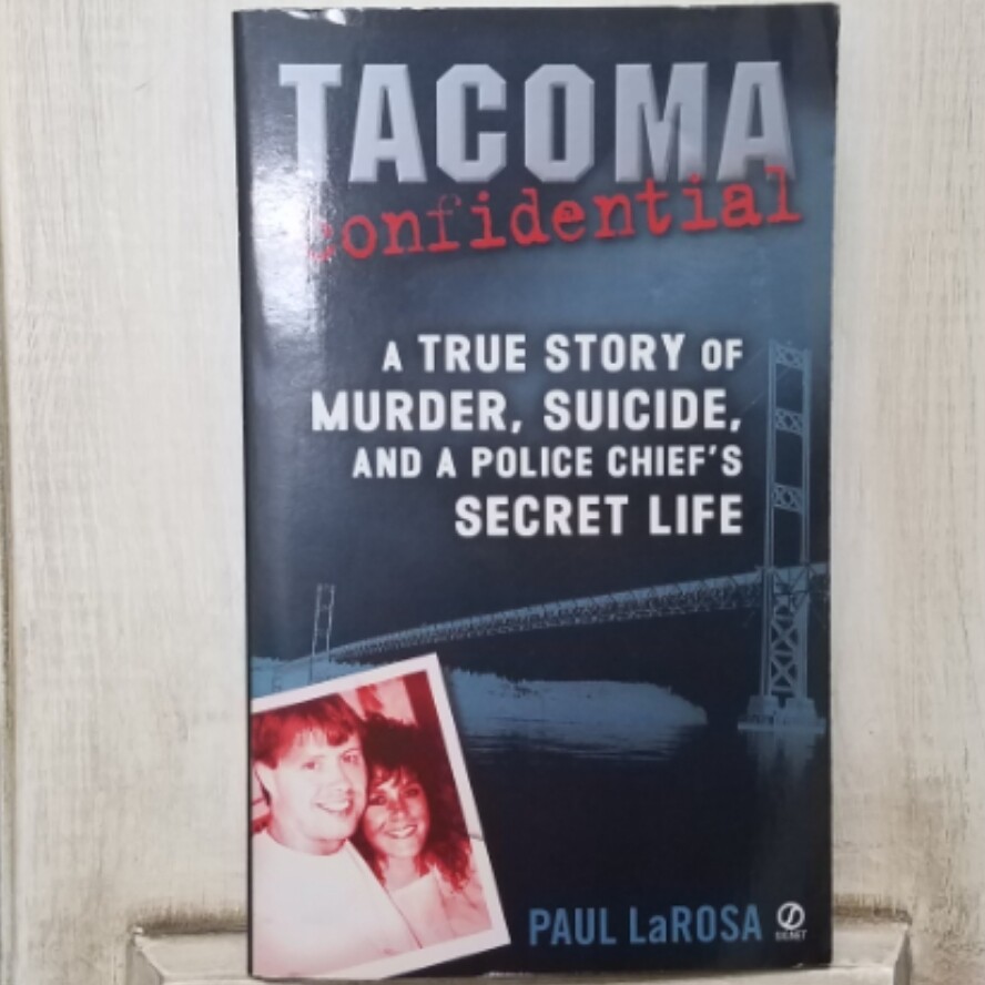 Tacoma Confidential by Paul LaRosa