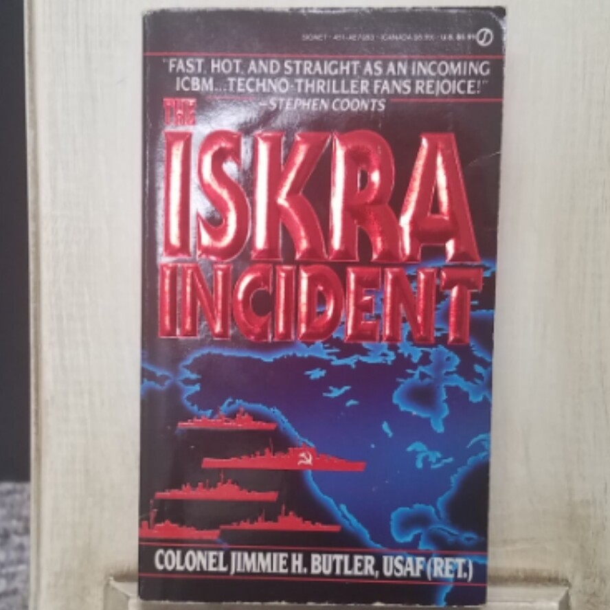 The Iskra Incident by Colonel Jimmie H. Butler