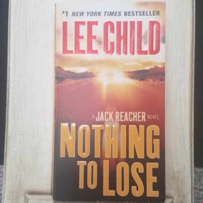 Nothing To Lose by Lee Child