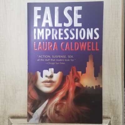 False Impressions by Laura Caldwell