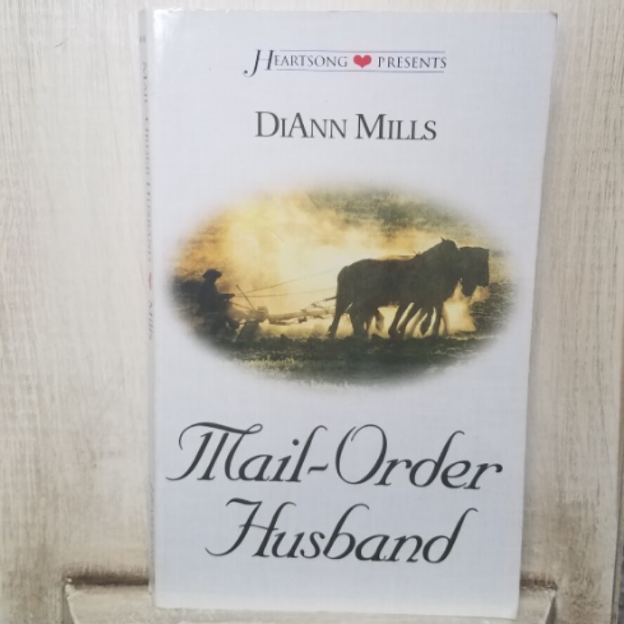 Mail-Order Husband by DiAnn Mills