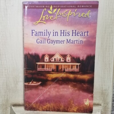 Family in His Heart by Gail Gaymer Martin