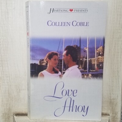 Love Ahoy by Colleen Coble