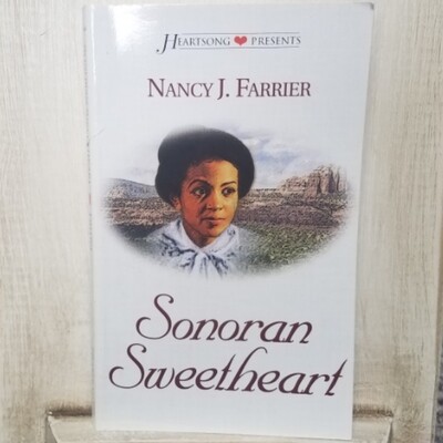 Sonoran Sweetheart by Nancy J. Farrier