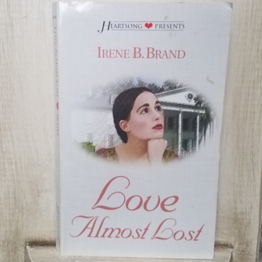 Love Almost Lost by Irene B. Brand