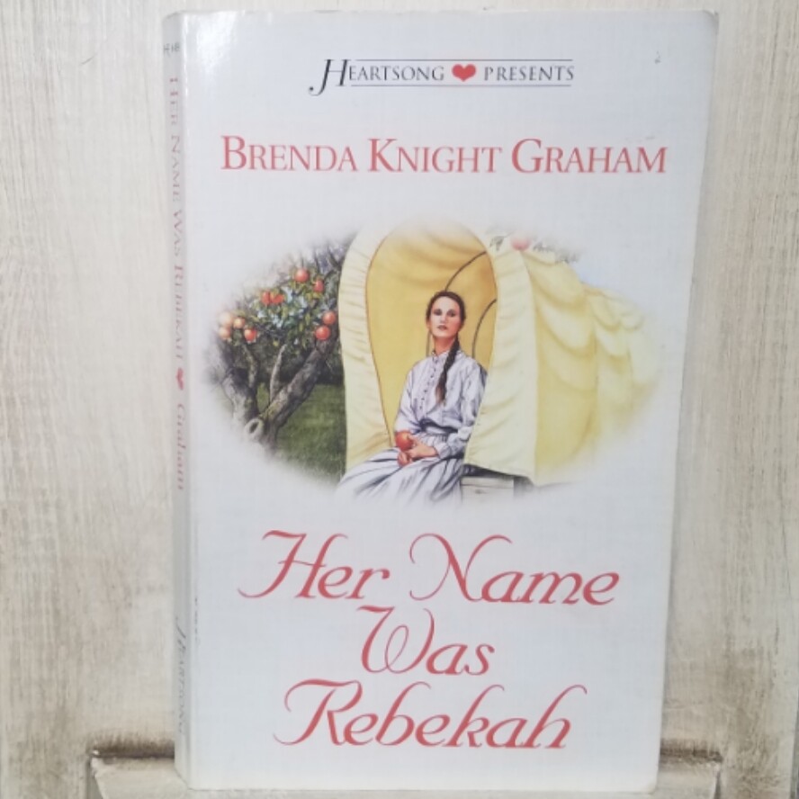 Her Name was Rebekah by Brenda Knight Graham