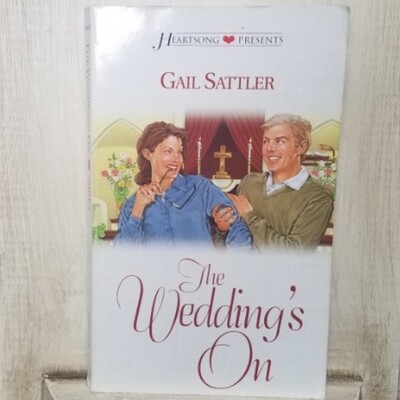 The Wedding&#39;s On by Gail Sattler