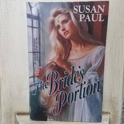 The Bride&#39;s Portion by Susan Paul