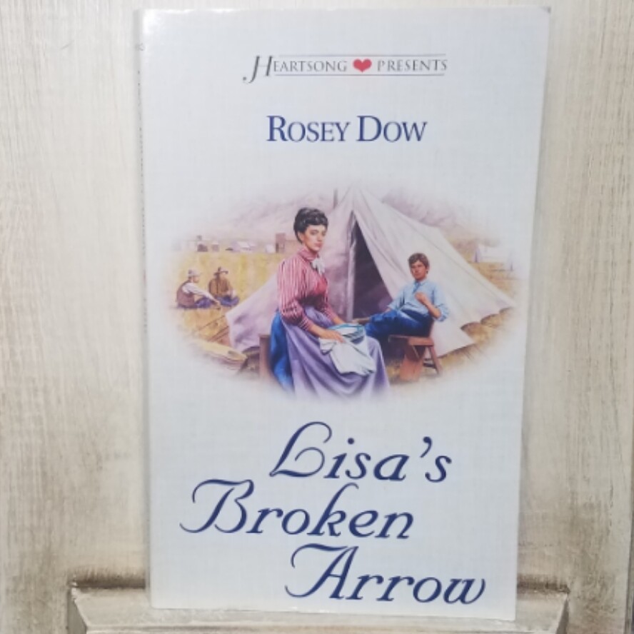 Lisa's Broken Arrow by Rosey Dow